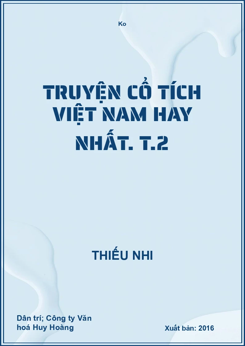 Truyện cổ tích Việt Nam hay nhất. T.2