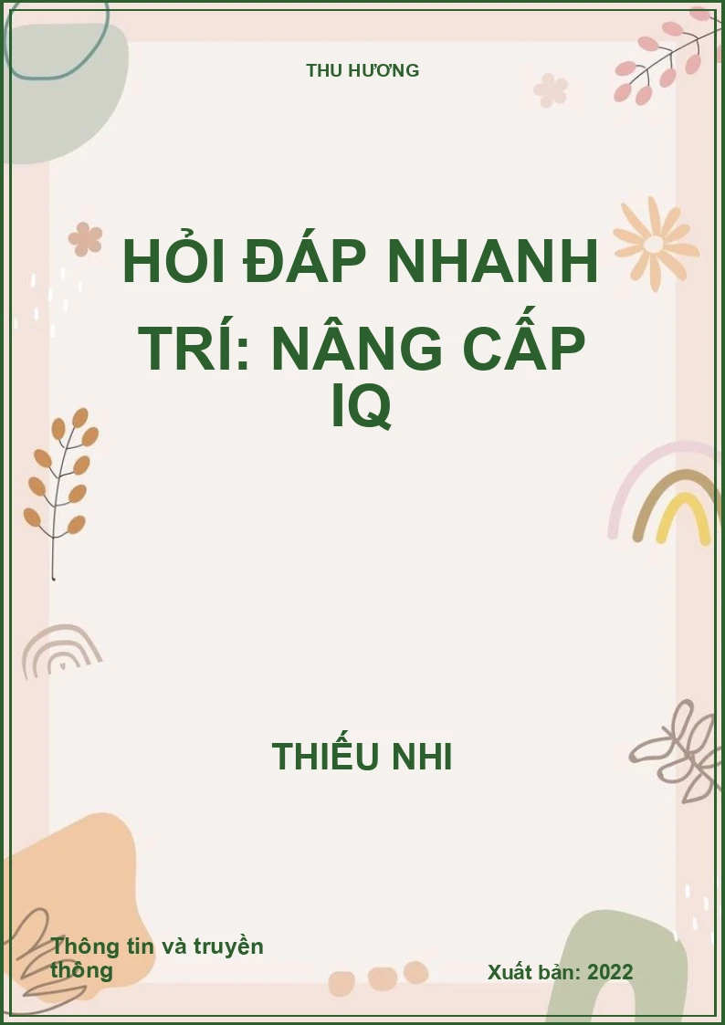 Hỏi đáp nhanh trí: Nâng cấp IQ