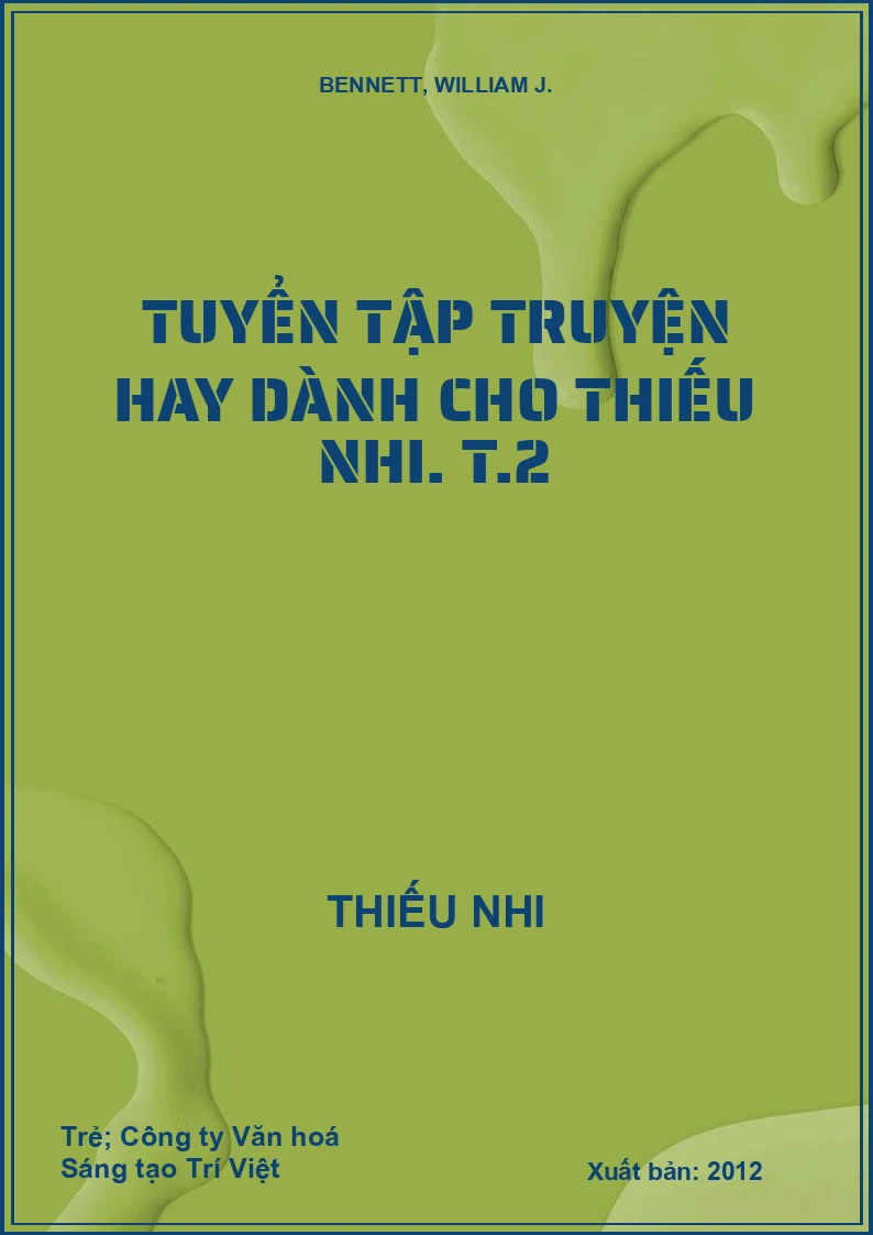 Tuyển tập truyện hay dành cho thiếu nhi. T.2