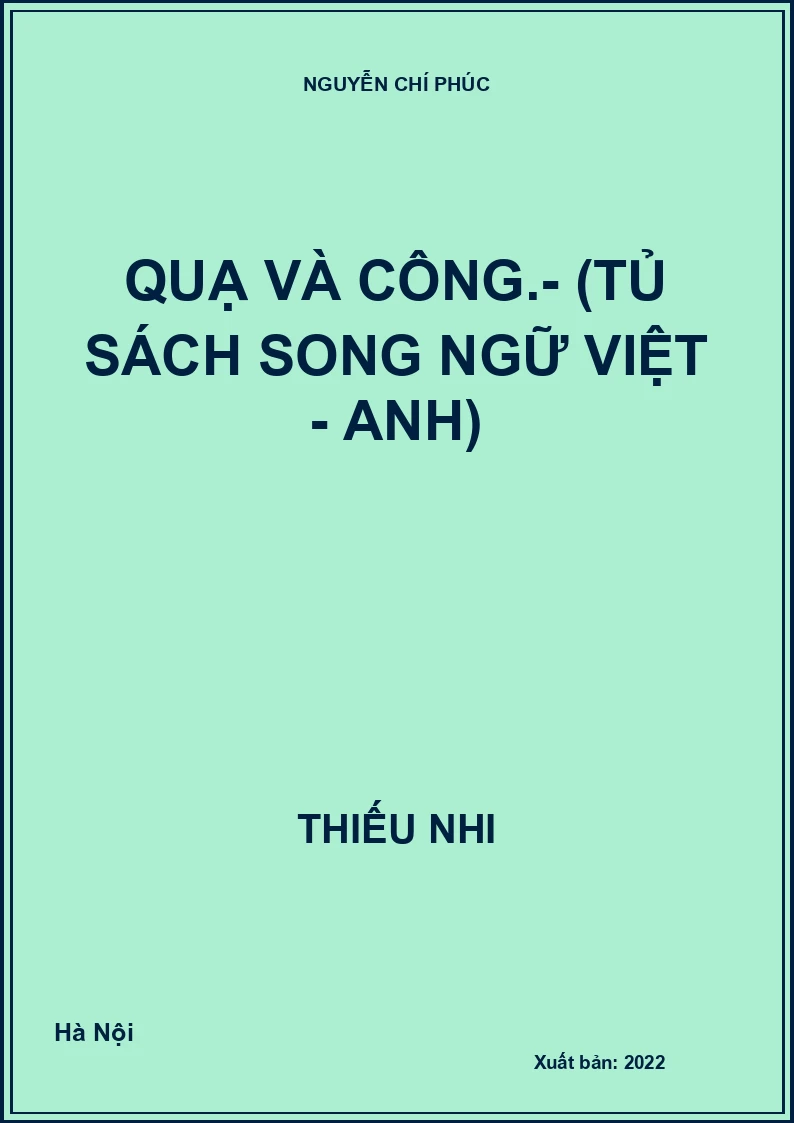 Quạ và Công.- (Tủ sách Song ngữ Việt - Anh)