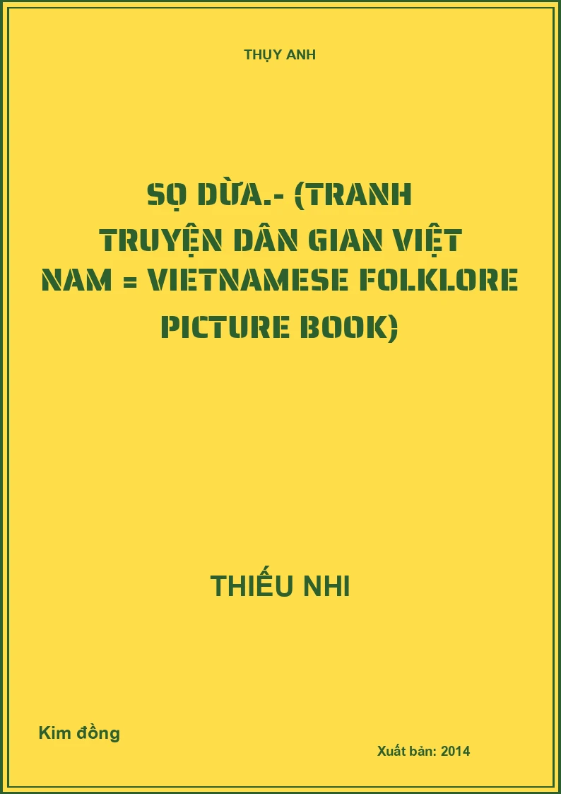 Sọ Dừa.- (Tranh truyện dân gian Việt Nam = Vietnamese folklore picture book)