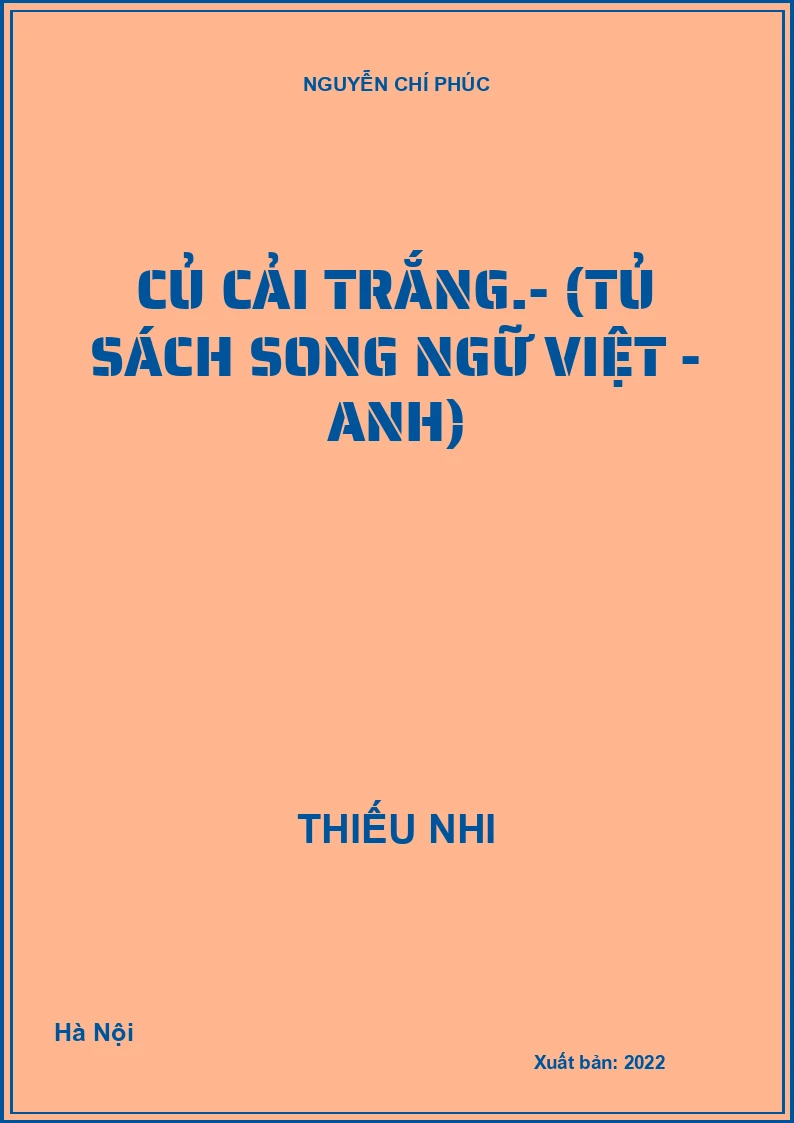 Củ cải trắng.- (Tủ sách Song ngữ Việt - Anh)