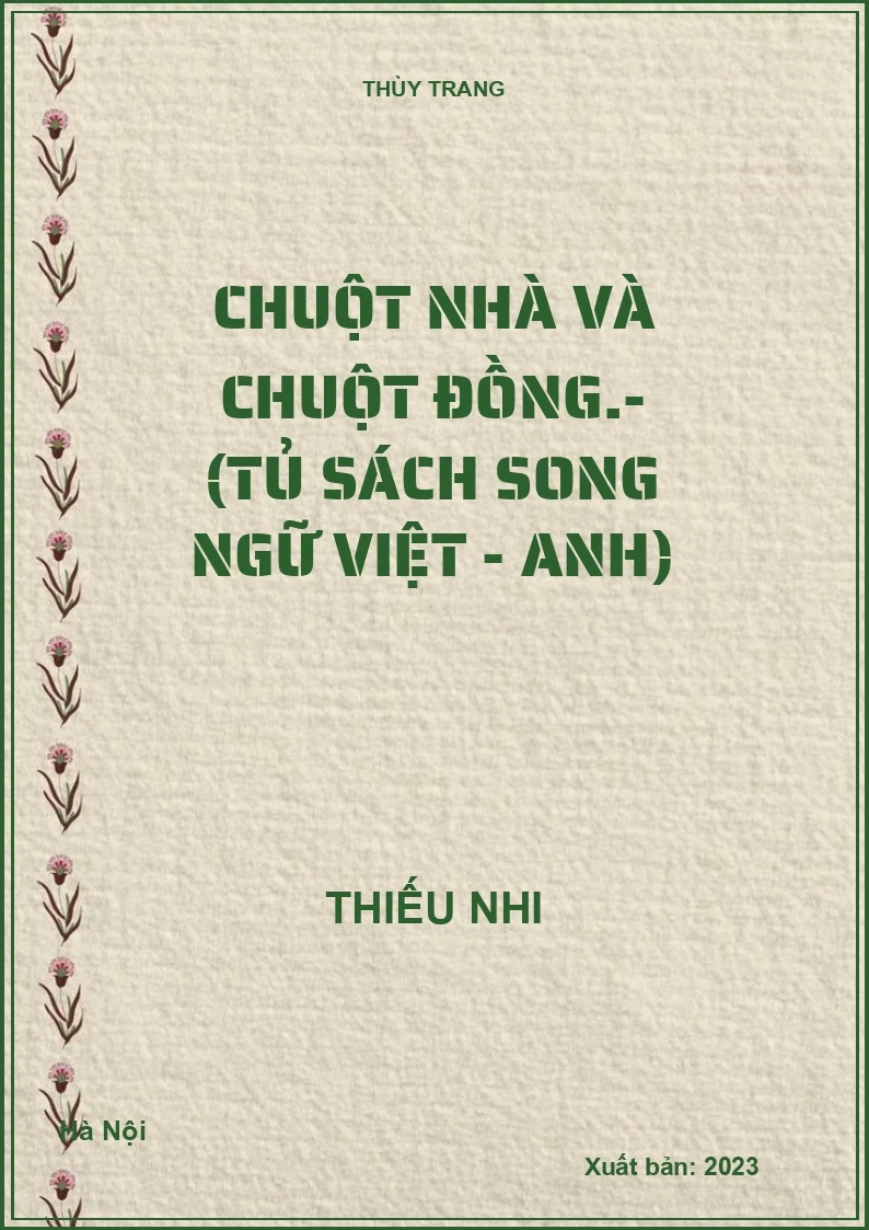 Chuột nhà và chuột đồng.- (Tủ sách Song ngữ Việt - Anh)