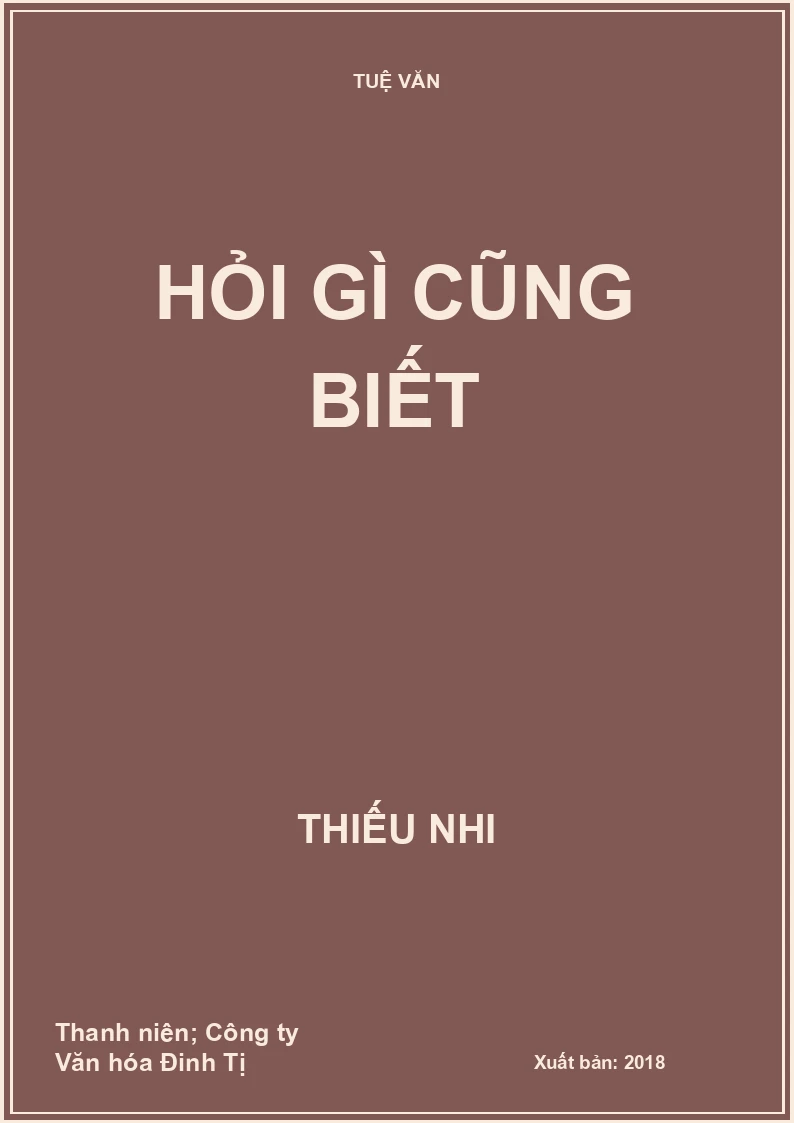 Hỏi gì cũng biết