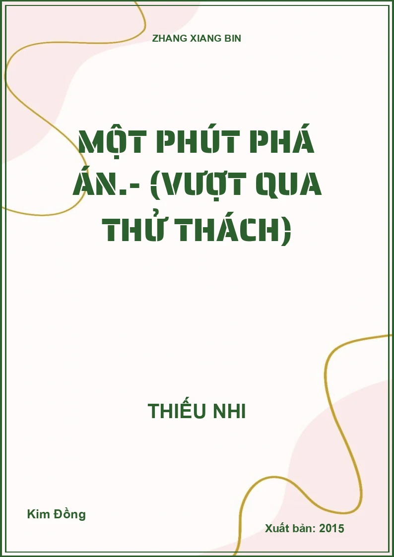 Một phút phá án.- (Vượt qua thử thách)