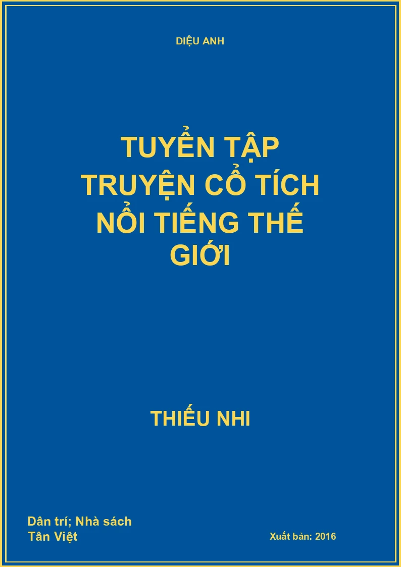 Tuyển tập truyện cổ tích nổi tiếng thế giới
