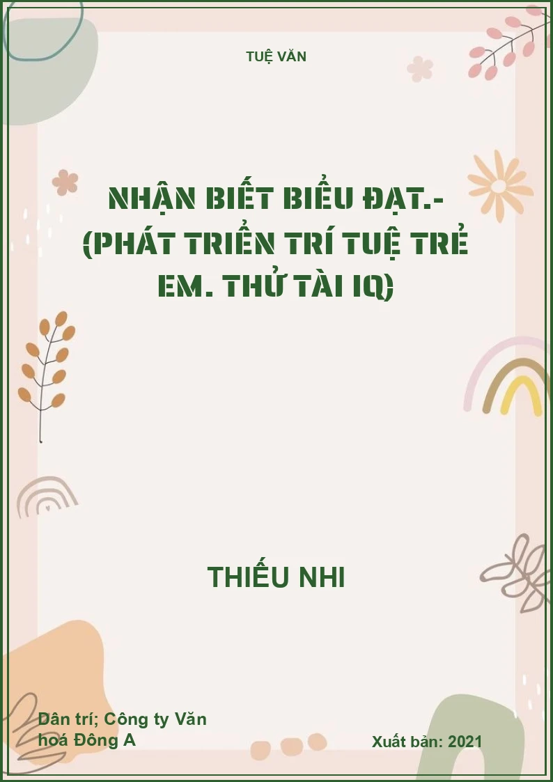 Nhận biết biểu đạt.- (Phát triển trí tuệ trẻ em. Thử tài IQ)