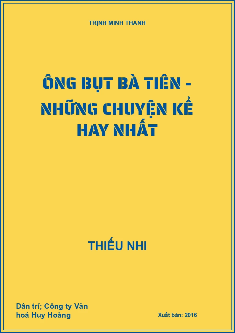 Ông Bụt bà Tiên - Những chuyện kể hay nhất