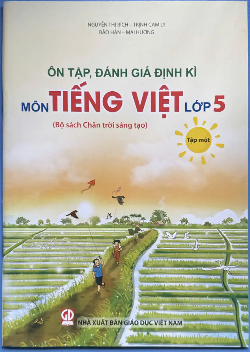 Ôn tập, đánh giá định kì môn Tiếng Việt lớp 5, tập 1 (Bộ sách Chân trời sáng tạo)