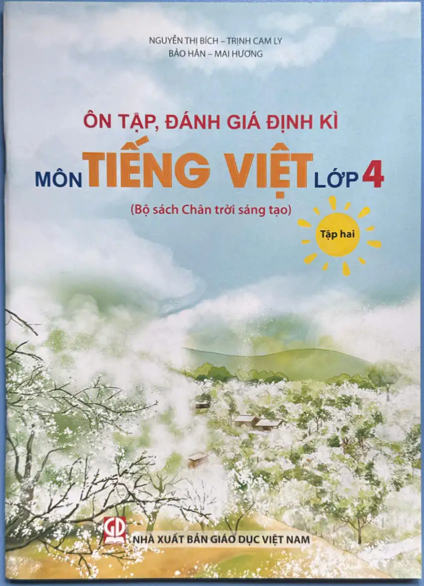 Ôn tập, đánh giá định kì môn Tiếng Việt lớp 4, tập 2 (Bộ sách Chân trời sáng tạo)
