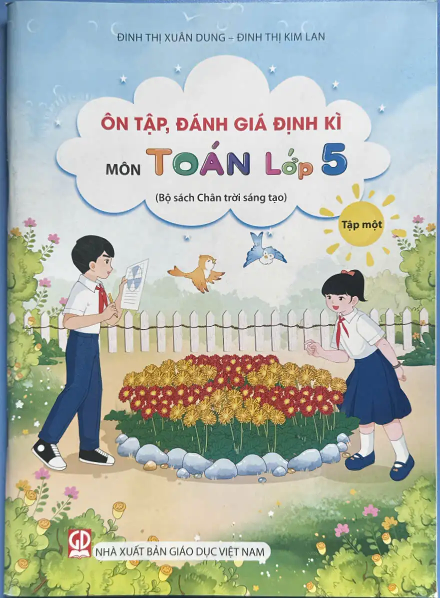 Ôn tập, đánh giá định kì môn Toán lớp 5, tập 1 (Bộ sách Chân trời sáng tạo)
