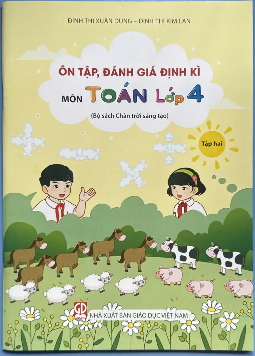 Ôn tập, đánh giá định kì môn Toán lớp 4, tập 2 (Bộ sách Chân trời sáng tạo)