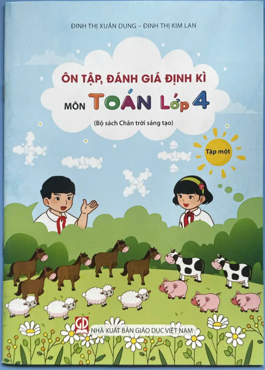 Ôn tập, đánh giá định kì môn Toán lớp 4, tập 1 (Bộ sách Chân trời sáng tạo)
