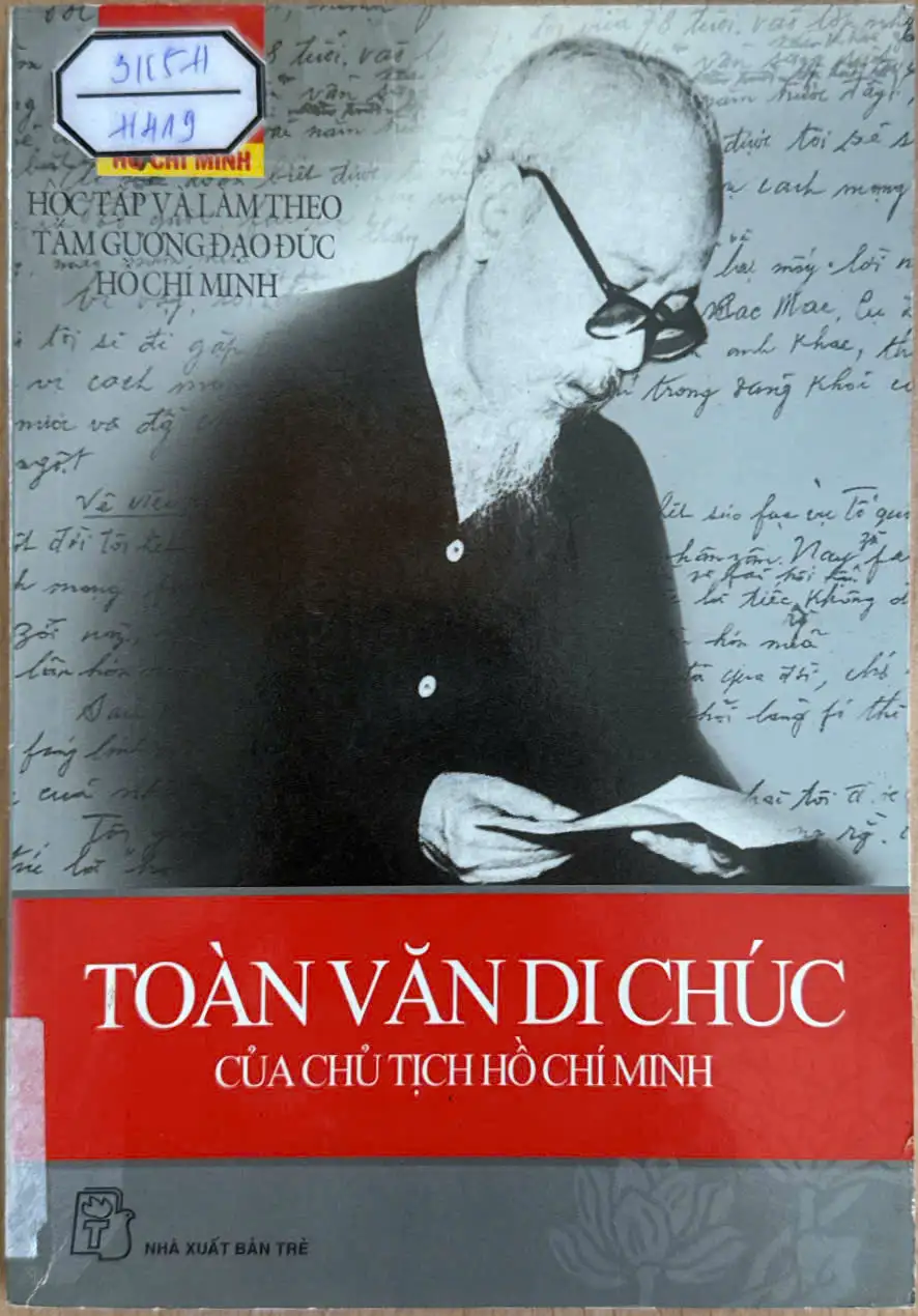 Học tập và làm theo tấm gương đạo đức Hồ Chí Minh - Toàn văn di chúc của Chủ tịch HCM