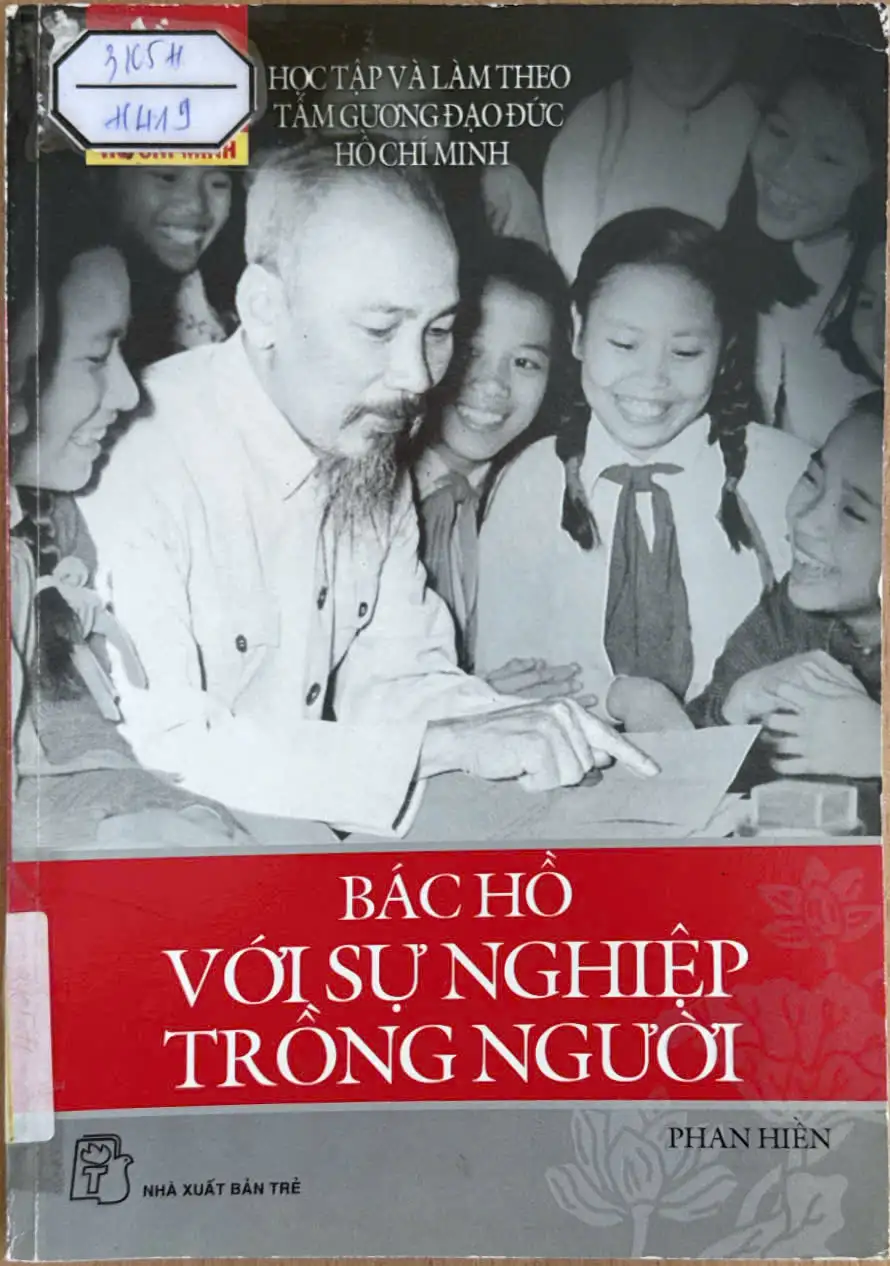 Học tập và làm theo tấm gương đạo đức Hồ Chí Minh - Bác Hồ với sự nghiệp trồng người