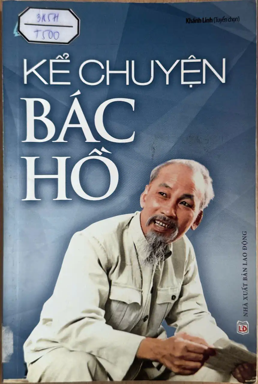 Tủ sách rèn luyện nhân cách sống-Kể chuyện Bác Hồ