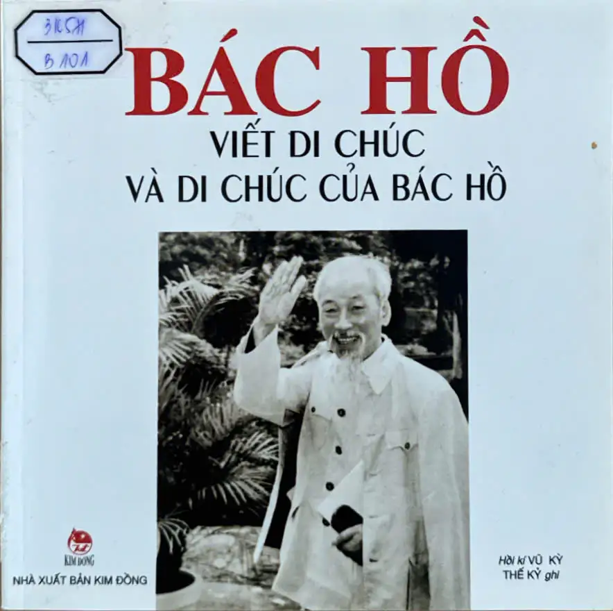 Bác Hồ viết di chúc và di chúc của Bác Hồ