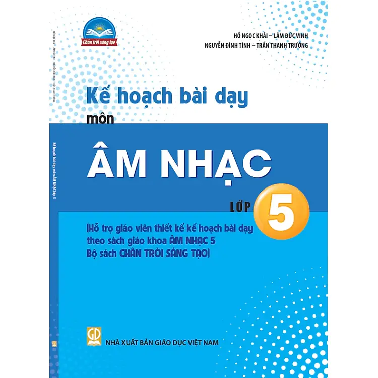 Kế hoạch bài dạy môn Âm nhạc lớp 5 (Chân trời sáng tạo)