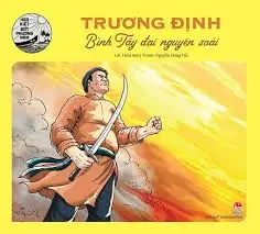 Hào kiệt đất phương nam-Trương Định Bình Tây đại nguyên soái