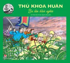 Hào kiệt đất phương nam-Thủ Khoa Huân ba lần khởi nghĩa