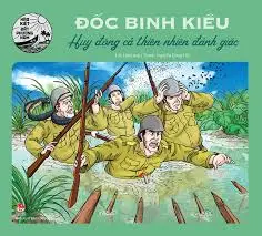 Hào kiệt đất phương nam-Đốc Binh Kiều huy động cả thiên nhiên đánh giặc