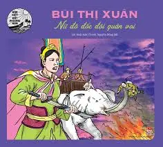 Hào kiệt đất phương nam-Bùi Thị Xuân nữ đô đốc đội quân