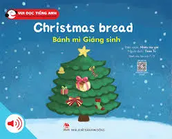 Vui đọc tiếng anh - Bánh mì giáng sinh
