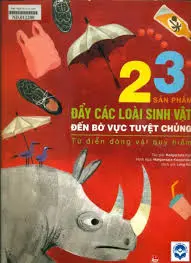 Hai mươi ba sản phẩm đẩy các loài sinh vật tới bờ vực tuyệt chủng