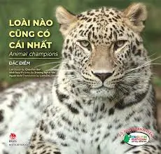 Gõ cửa thiên nhiên - Loài nào cũng có cái nhất