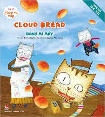 Xứ sở bánh mì mây - Bánh mì mây