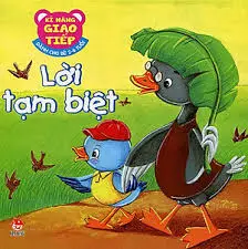 Kĩ năng giao tiếp - Lời tạm biệt