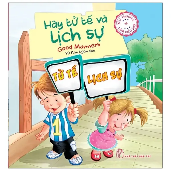 Hãy tử tế và lịch sự