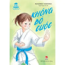 Truyện hay nhật bản cho tuổi tiểu học - Không bỏ cuộc