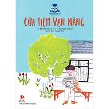 Truyện hay nhật bản cho tuổi tiểu học - Cửa tiệm vạn năng