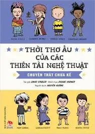 Thời thơ ấu của các thiên tài nghệ thuật