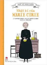Nhật kí danh nhân- Nhật kí của Marie Curie