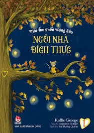 Mái ấm chốn rừng sâu - Ngôi nhà đích thực