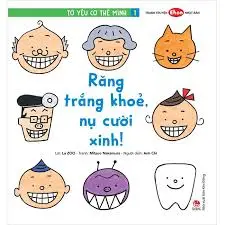 Tớ yêu cơ thể mình - Răng trắng khỏe nụ cười xinh