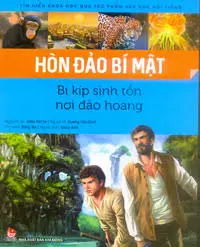 Tìm hiểu khoa học qua tác phẩm văn học nổi tiếng - Hòn đảo bí mật