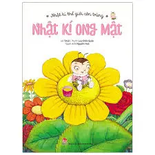 Nhật kí thế giới côn trùng - Nhật kí ong mật