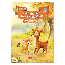 Câu chuyện của thiên nhiên - Vạn vật trưởng thành