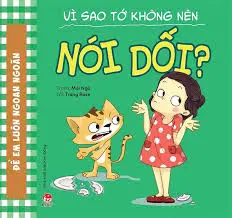 Vì sao tớ không nên - Nói dối