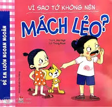 Vì sao tớ không nên - Mách lẻo