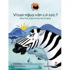 Trăng Châu Phi. Vì sao ngựa vằn có sọc