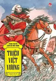 Tranh truyện lịch sử Việt Nam-Triệu Việt Vương