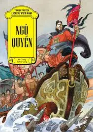 Tranh truyện lịch sử Việt Nam-Ngô Quyền