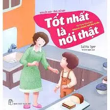 Nói lời hay-Tốt nhất là nói thật