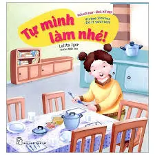 Nói lời hay-Tự mình làm nhé