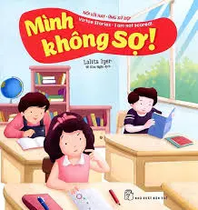 Nói lời hay-Mình không sợ