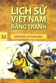 Lịch sử Việt Nam bằng tranh-Tập 32